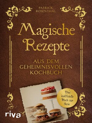 cover image of Magische Rezepte aus dem geheimnisvollen Kochbuch